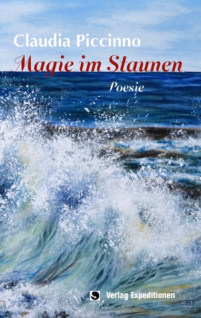 Magie im Staunen von Leineweber,  Gino, Piccinno,  Claudia