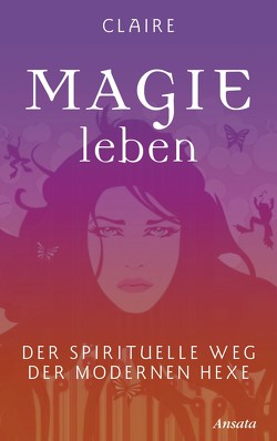 Magie leben von Claire