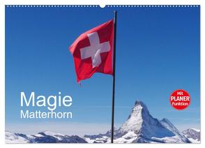 Magie Matterhorn (Wandkalender 2024 DIN A2 quer), CALVENDO Monatskalender von Dietsch,  Monika