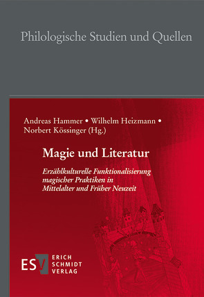 Magie und Literatur von Bamberger,  Gudrun, Bastert ,  Bernd, Bauer,  Alessia, Burrichter,  Brigitte, Carey,  John, Frog, Hammer,  Andreas, Heizmann,  Wilhelm, Kilian,  Sven Thorsten, Kössinger,  Norbert, Schmidt,  Andreas, Schneider,  Horst, Schulz,  Monika, Seidl,  Stephanie, Witthöft,  Christiane