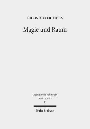 Magie und Raum von Theis,  Christoffer