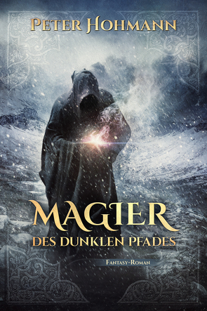 Magier des dunklen Pfades (Gesamtausgabe) von Höhmann,  Peter