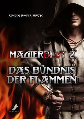 Magierblut 2 – Das Bündnis der Flammen von Beck,  Simon Rhys