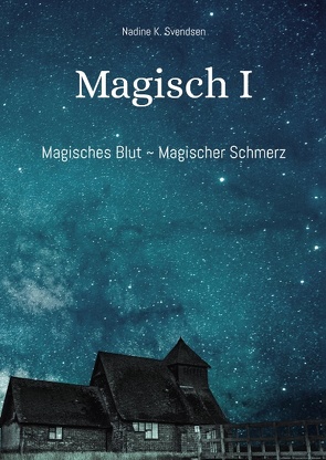 Magisch I von K. Svendsen,  Nadine