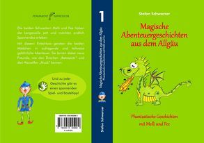 Magische Abenteuergeschichten aus dem Allgäu von Schwarzer,  Stefan