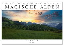 Magische Alpen (Tischkalender 2024 DIN A5 quer), CALVENDO Monatskalender von Hillen,  Jakob