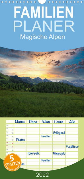 Familienplaner Magische Alpen (Wandkalender 2022 , 21 cm x 45 cm, hoch) von Hillen,  Jakob