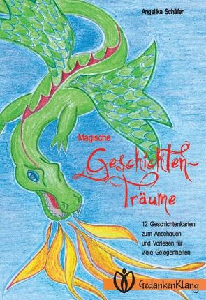 Magische Geschichten-Träume von Schäfer,  Angelika