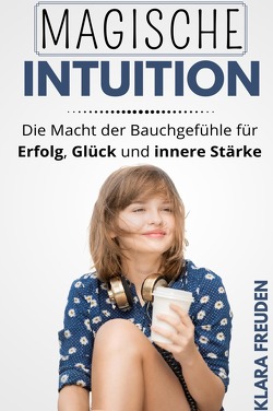 Magische Intution von Freuden,  Klara