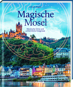 Magische Mosel von Magin,  Ulrich