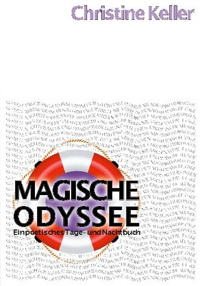 Magische Odyssee von Keller,  Christine