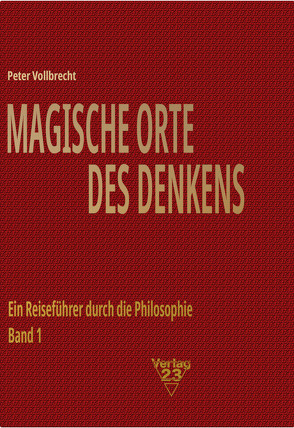 Magische Orte des Denkens von Peter,  Vollbrecht