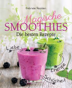 Magische Smoothies von Redden Rosenbaum,  Gabriele