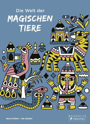 Die Welt der magischen Tiere von Cassany,  Mia, Eterno,  Nacho, Leik,  Angelika