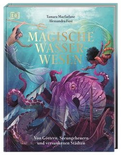 Magische Wasserwesen von Fusi,  Alessandra, Macfarlane,  Tamara, Wagler,  Christiane