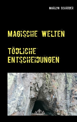 Magische Welten von Schröder,  Marilyn