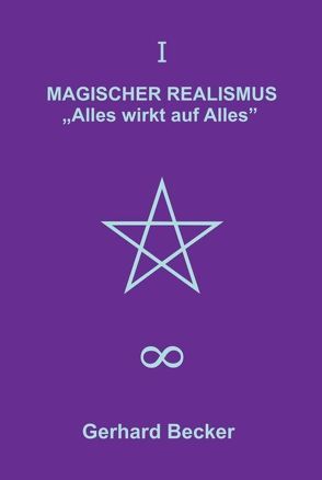 MAGISCHER REALISMUS von Becker,  Gerhard