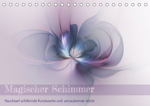 Magischer Schimmer (Tischkalender 2022 DIN A5 quer) von Schönberger,  Susanne