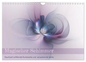 Magischer Schimmer (Wandkalender 2024 DIN A4 quer), CALVENDO Monatskalender von Schönberger,  Susanne