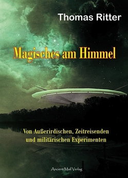 Magisches am Himmel von Ritter,  Thomas