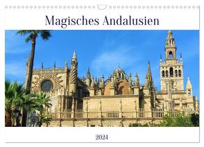 Magisches Andalusien (Wandkalender 2024 DIN A3 quer), CALVENDO Monatskalender von R.J. Ehrlich,  Kristin