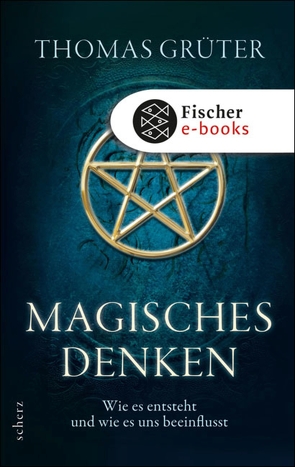 Magisches Denken von Grüter,  Thomas