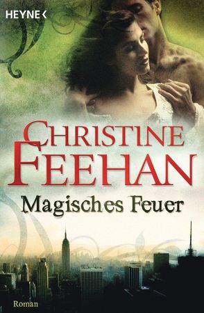 Magisches Feuer von Feehan,  Christine, Sander,  Ruth