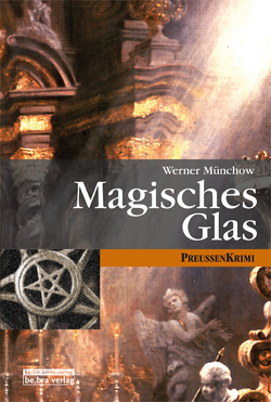 Magisches Glas von Münchow,  Werner