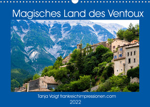 Magisches Land des Ventoux (Wandkalender 2022 DIN A3 quer) von Voigt,  Tanja