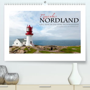 Magisches Nordland. Eine Reise in das Herz Skandinaviens (Premium, hochwertiger DIN A2 Wandkalender 2022, Kunstdruck in Hochglanz) von Rech und Christoph Kopp,  Stephan