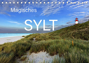 Magisches Sylt (Tischkalender 2023 DIN A5 quer) von Tangermann,  Franz