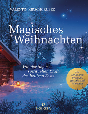 Magisches Weihnachten von Kirschgruber,  Valentin