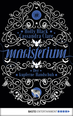 Magisterium von Black,  Holly, Brauner,  Anne, Clare,  Cassandra