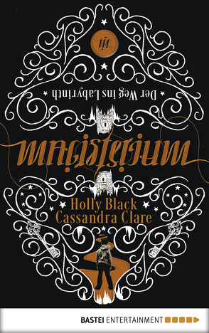 Magisterium von Black,  Holly, Brauner,  Anne, Clare,  Cassandra