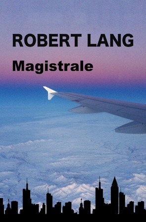 Magistrale von Lang,  Robert