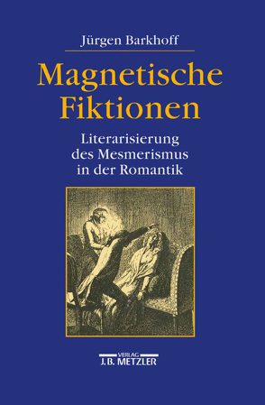 Magnetische Fiktionen von Barkhoff,  Jürgen