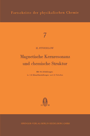 Magnetische Kernresonanz und Chemische Struktur von Strehlow,  H.