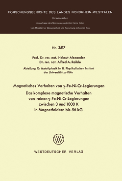 Magnetisches Verhalten von γ-Fe-Ni-Cr-Legierungen von Alexander,  Helmut