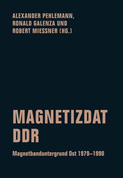 Magnetizdat DDR von 6 aus 49, Barthel,  Michael, Bautz,  Arnim, Das Freie Orchester, Der Expander des Fortschritts, Die arroganten Sorben, Die Gehirne, Flake, Frigitte Hoden horst Mundschenk, Galenza,  Ronald, Gericke,  Hendryk, Hegemann,  Dimitri, Herr Blum, Jestram,  Bernd, Kerbach,  Ralf, Kondren,  Bo, Lippok,  Ronald, Lorek,  Leonhard, Löser,  Claus, Mießner,  Robert, Neu Rot, Nicolai,  Carsten, Ornament & Verbrechen, Papenfuss,  Bert, Pehlemann,  Alexander, Richter,  Angelika, Rosa Extra, Schleime,  Cornelia, Stötzer,  Gabriele, Tannert,  Christoph, Zwitschermaschine