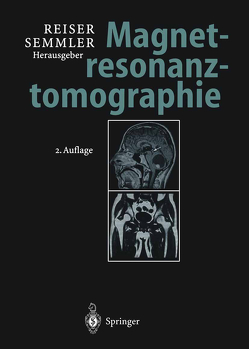 Magnetresonanztomographie von Reiser,  Maximilian, Semmler,  Wolfhard