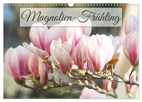 Magnolien-Frühling (Wandkalender 2024 DIN A3 quer), CALVENDO Monatskalender von Kruse,  Gisela