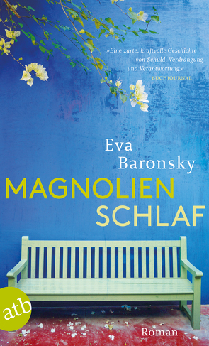 Magnolienschlaf von Baronsky,  Eva