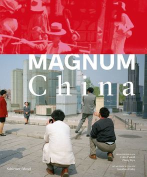 Magnum China von Bontjes van Beek,  Saskia, Pantall,  Colin, Ziyu,  Zheng