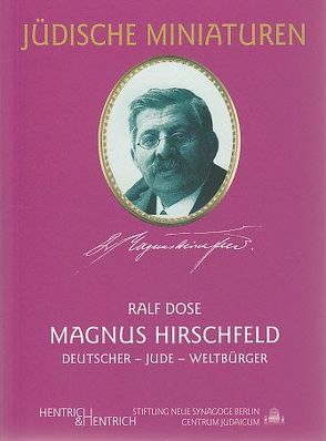 Magnus Hirschfeld von Dose,  Ralf, Hirschfeld,  Magnus