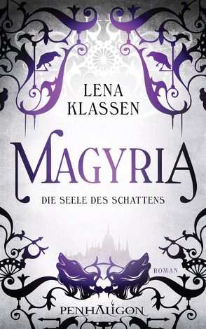 Magyria 2 – Die Seele des Schattens von Klassen,  Lena