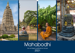 Mahabodhi – Der wichtigste buddhistische Tempel (Wandkalender 2021 DIN A2 quer) von Santanna,  Ricardo