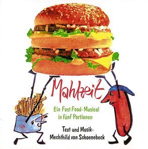 Mahlzeit! von Schoenebeck,  Mechthild von