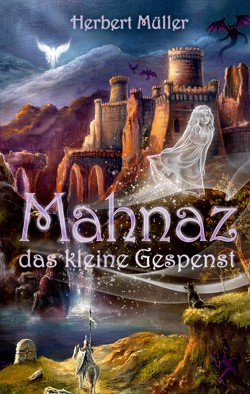 Mahnaz das kleine Gespenst von Mueller,  Herbert