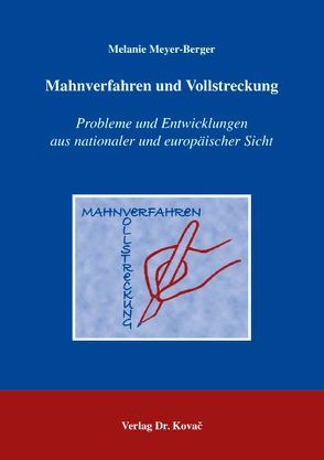 Mahnverfahren und Vollstreckung von Meyer-Berger,  Melanie