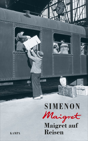 Maigret auf Reisen von Klau,  Barbara, Schmartz,  Claire, Simenon,  Georges, Wille,  Hansjürgen